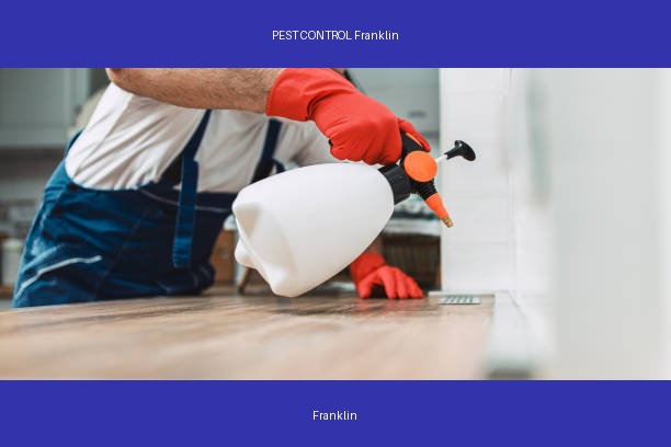 PEST CONTROL Franklin
